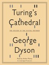 Turing's Cathedral (MP3): The Origins of the Digital Universe